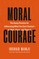 Moral Courage