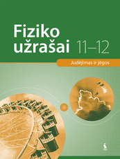 Fiziko užrašai 11-12 klasei. Judėjimas ir jėgos