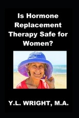 Is Hormone Replacement Therapy Safe for Women?