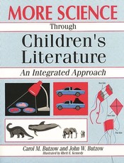 More Science Through Children's Literature