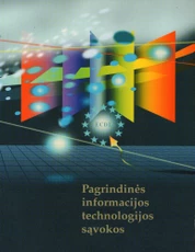 ECDL. Pagrindinės informacijos technologijos sąvokos