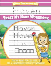 Haven Letter Tracing for Kids Trace my Name Workbook