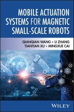 Mobile Actuation Systems for Magnetic Small-Scale Robots