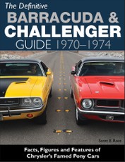 The Definitive Barracuda & Challenger Guide: 1970-1974