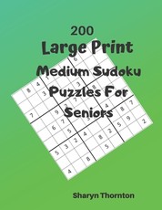200 Large Print Medium Sudoku Puzzles For Seniors