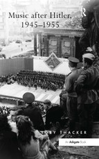 Music after Hitler, 1945-1955