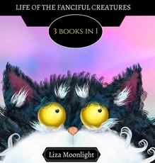 Life of the Fanciful Creatures