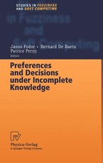 Preferences and Decisions Under Incomplete Knowledge