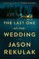 The Last One at the Wedding