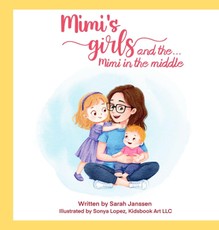 Mimi's girls and the...Mimi in the middle