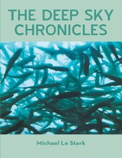 The Deep Sky Chronicles
