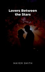 Lovers Between the Stars