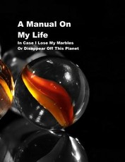 A Manual on My Life