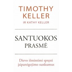 Santuokos prasmė Santuokos prasmė