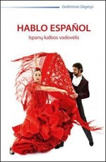 Hablo español: ispanų kalbos vadovėlis