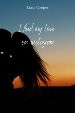 i find my love on instagram