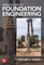 Foundation Engineering: Geotechnical Principles and Practical Applications