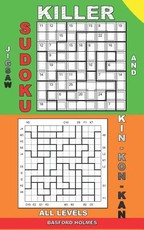 Killer jigsaw sudoku and Kin-kon-kan all levels.