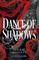 Dance of Shadows