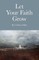 Let Your Faith Grow