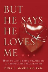 But He Says He Loves Me