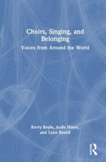 Choirs, Singing, and Belonging