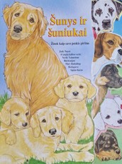 Šunys ir šuniukai. Žinok kaip savo penkis pirštus
