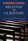 Understanding and Teaching Religion in Us History