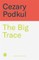 The Big Trace