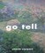 Go Tell