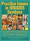 Practice Issues in HIV/AIDS Services