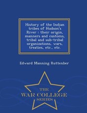 History of the Indian Tribes of Hudson's River