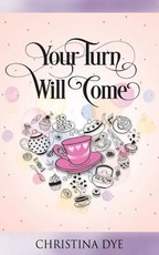 Your Turn Will Come