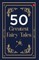 50 Greatest Fairy Tales
