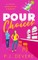 Pour Choices