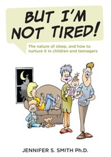 BUT I'M NOT TIRED!
