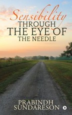 Sensibility Through the Eye of the needle