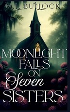 Moonlight Falls on Seven Sisters