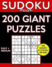 Sudoku Book 200 GIANT Puzzles, 100 Easy and 100 Medium