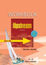 Upstream B1+. Teacher's workbook. Mokytojo sąsiuvinis