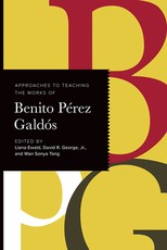 Approaches to Teaching the Works of Benito PÃÂ©rez GaldÃÂ³s