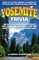 Yosemite Trivia