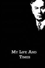 My Life And Times