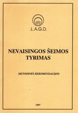 Nevaisingos šeimos tyrimas. Metodinės rekomendacijos
