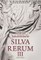Silva rerum III
