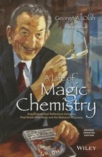 A Life of Magic Chemistry, Second Updated Edition