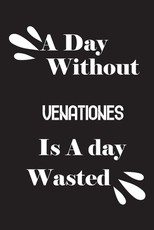 A day without venationes is a day wasted