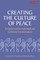 Creating the Culture of Peace