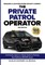The Private Patrol Operator