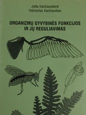 Organizmų gyvybinės funkcijos ir jų reguliavimas